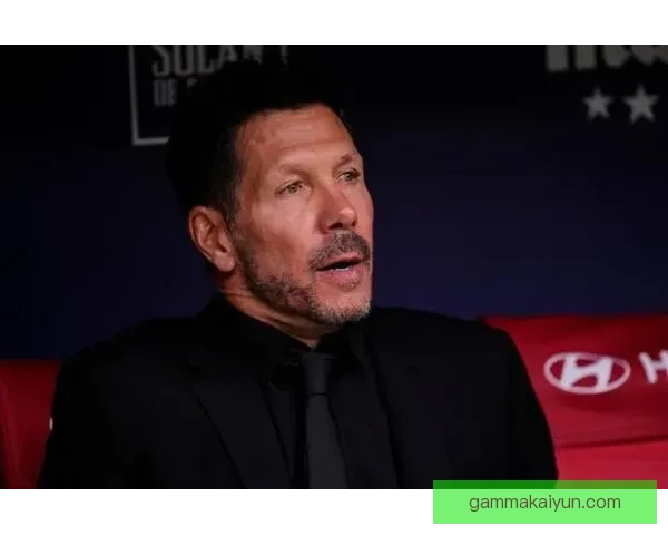 西蒙尼执教下球队进攻效率持续提升，值得关注表现稳健