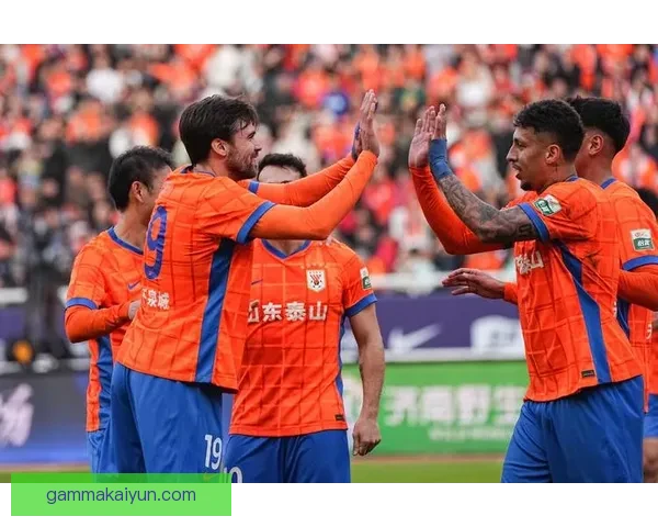 中超山东泰山球队状态回暖，近期表现值得关注